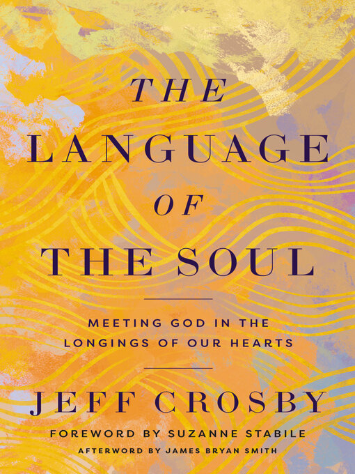 Title details for The Language of the Soul by Jeff Crosby - Available